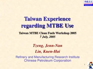 Taiwan Experience  regarding MTBE Use