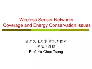 Wireless Sensor Networks:  Coverage and Energy Conservation Issues