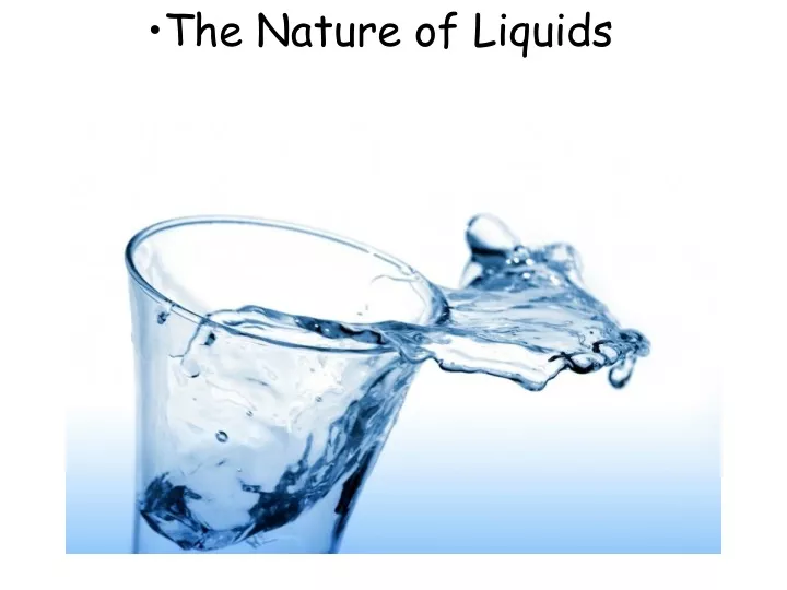 the nature of liquids