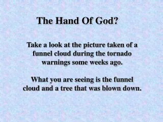 The Hand Of God?