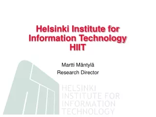 Helsinki Institute for Information Technology HIIT