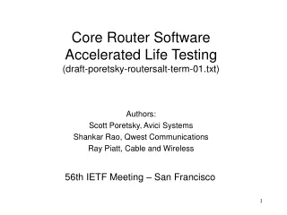 Core Router Software  Accelerated Life Testing ( draft-poretsky-routersalt-term-01.txt)