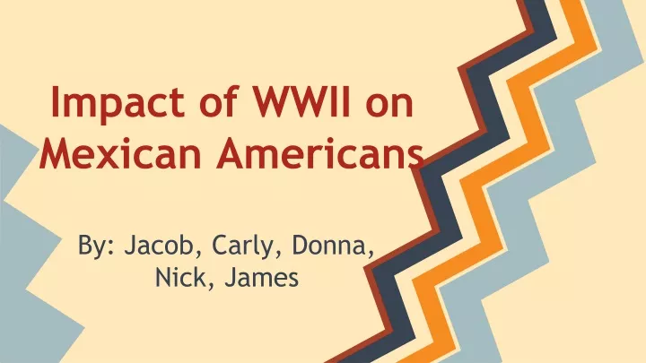 impact of wwii on mexican americans