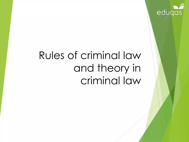 rules of criminal law and theory in criminal law