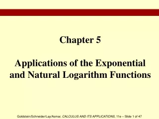 Chapter 5 Applications of the Exponential and Natural Logarithm Functions