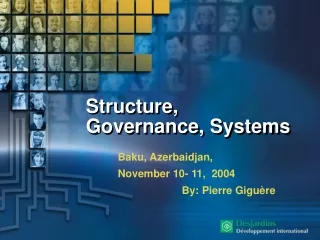 Structure, Governance, Systems