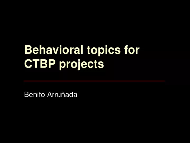 behavioral topics for ctbp projects