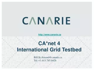 canarie CA*net 4  International Grid Testbed