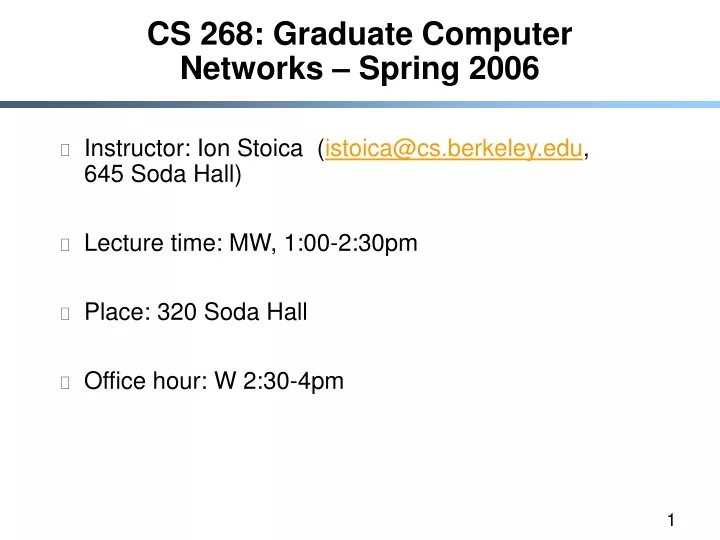 cs 268 graduate computer networks spring 2006