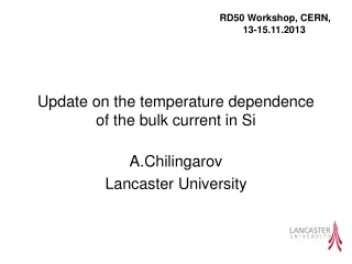 Update on the  temperature dependence of the bulk current in Si