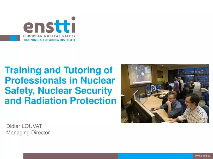training and tutoring of professionals in nuclear
