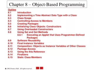 Chapter 8 – Object-Based Programming