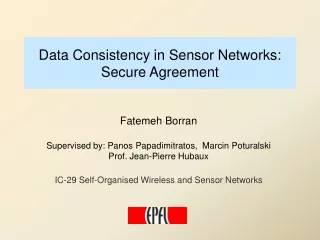 Data Consistency in Sensor Networks: Secure Agreement
