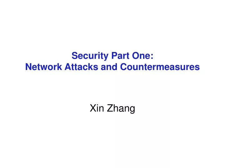 security part one network attacks and countermeasures