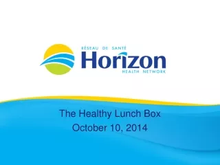 The Healthy Lunch Box October 10, 2014