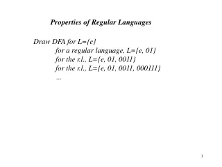 Draw DFA for L={e} 	for a regular language, L={e, 01} 	for the r.l., L={e, 01, 0011}