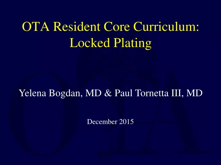 ota resident core curriculum locked plating