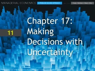 Chapter 17: Making Decisions with Uncertainty