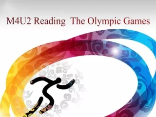 M4U2 Reading  The Olympic Games
