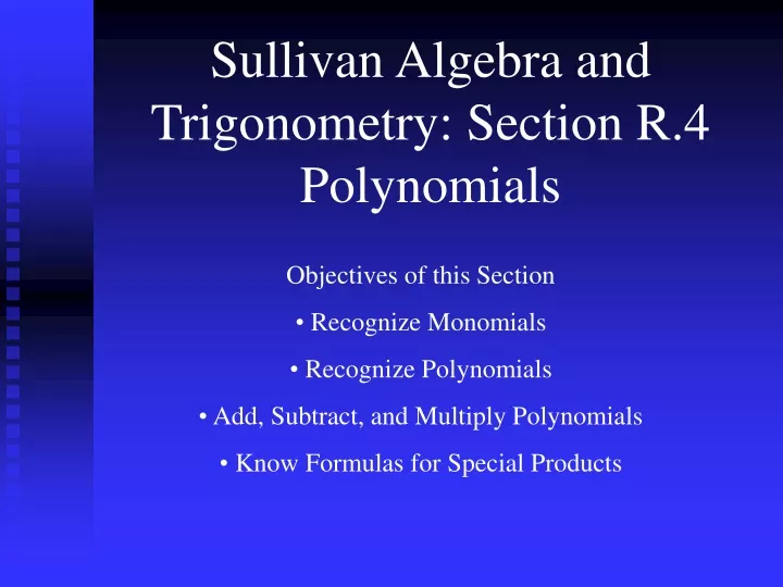 sullivan algebra and trigonometry section r 4 polynomials