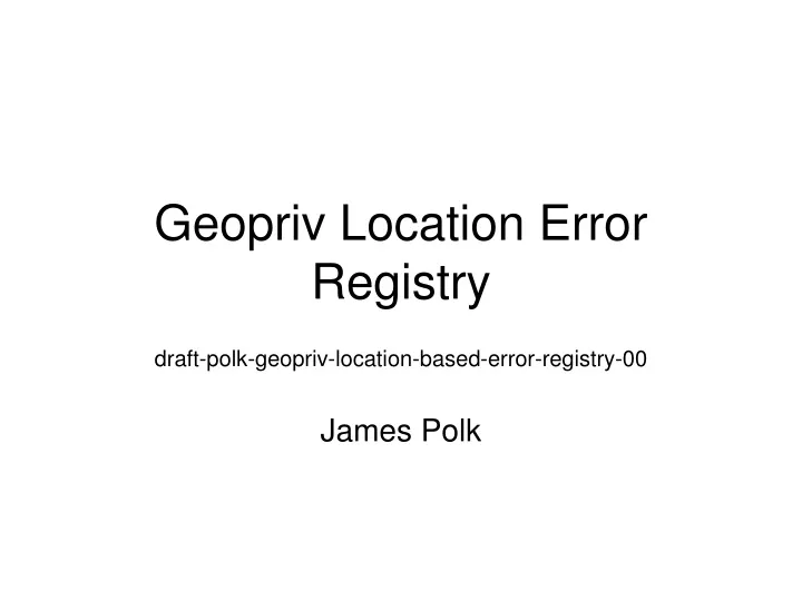 geopriv location error registry