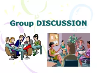 Group DISCUSSION