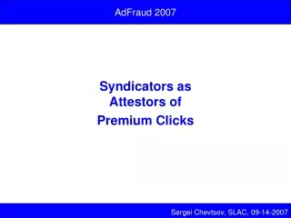 Syndicators as  Attestors of Premium Clicks