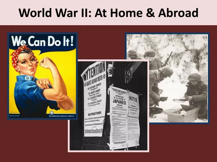 world war ii at home abroad