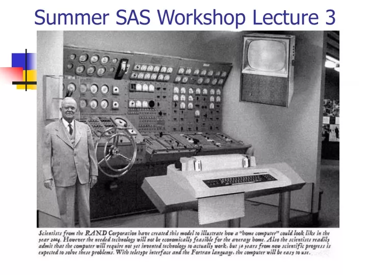 summer sas workshop lecture 3