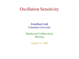 oscillation sensitivity