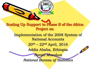 Scaling Up Support to Phase II of the Africa Project on