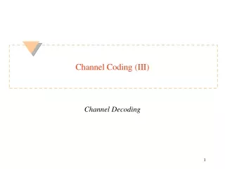 Channel Coding (III)