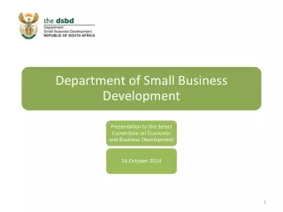Purpose Government intervention in the small business sector Initial Small Business Policy