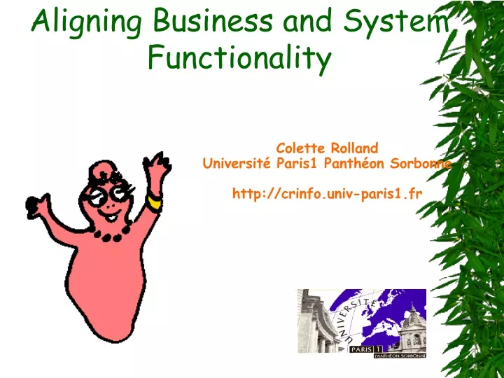 aligning business and system functionality