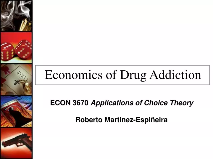 economics of drug addiction