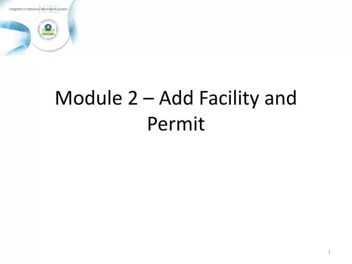 module 2 add facility and permit