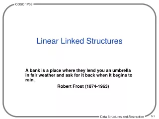 Linear Linked Structures