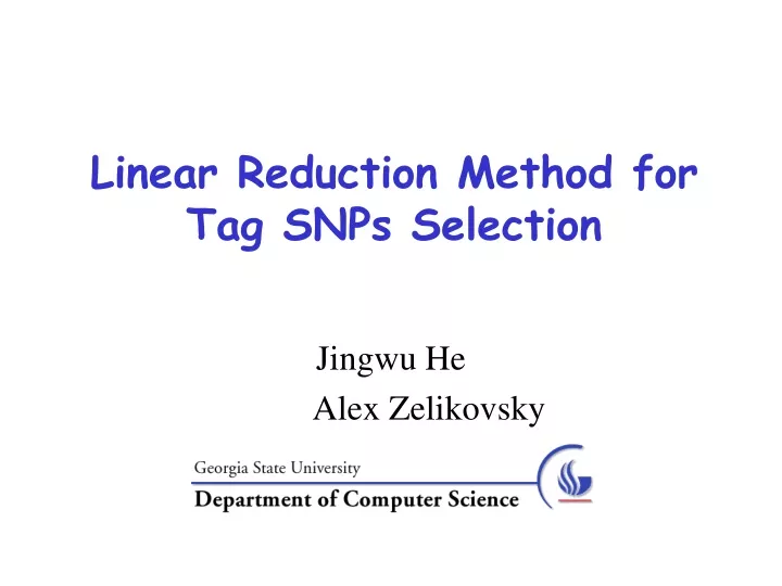 linear reduction method for tag snps selection