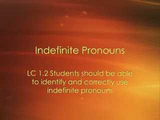 Indefinite Pronouns