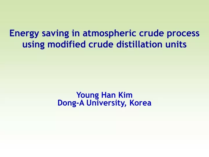 energy saving in atmospheric crude process using