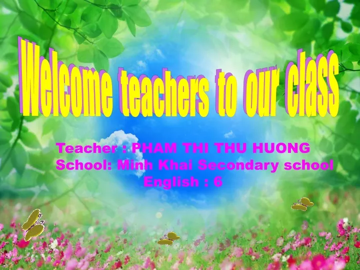 welcome teachers to our class