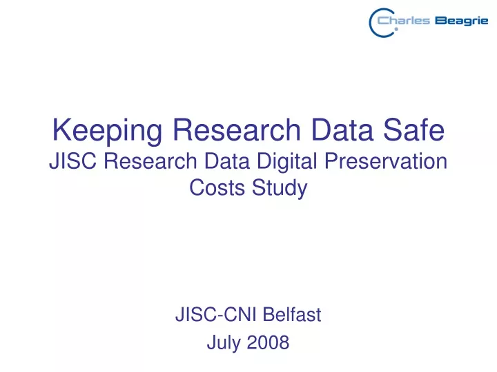 keeping research data safe jisc research data digital preservation costs study