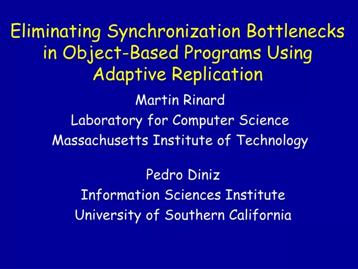 eliminating synchronization bottlenecks in object based programs using adaptive replication