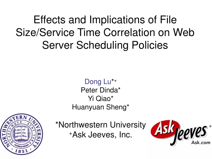 effects and implications of file size service time correlation on web server scheduling policies