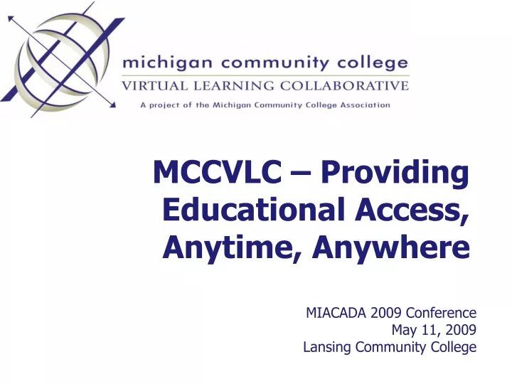 mccvlc providing educational access anytime