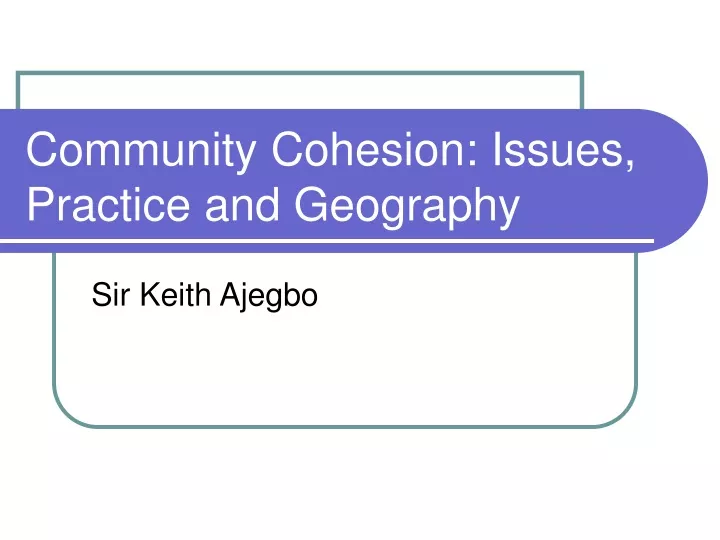 community cohesion issues practice and geography