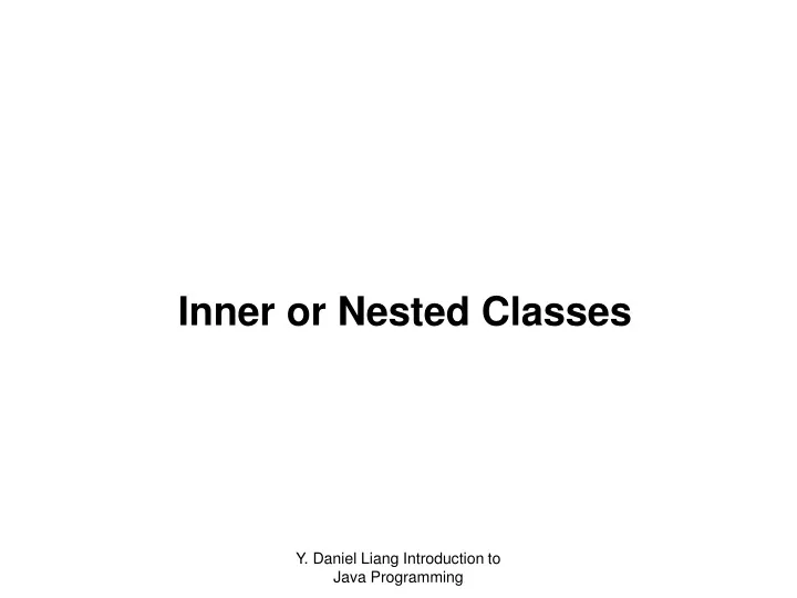 inner or nested classes