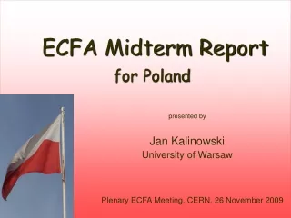 ECFA Midterm Report for Poland