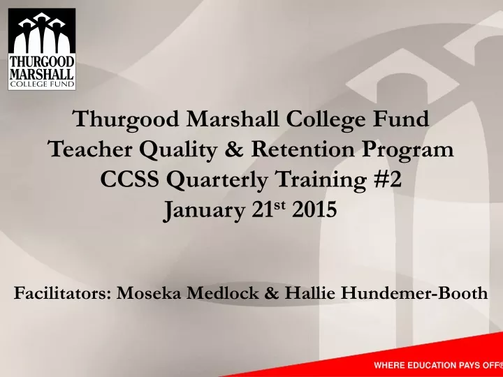 thurgood marshall college fund teacher quality