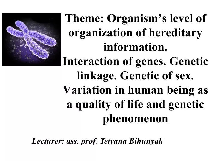 theme organism s level of organization